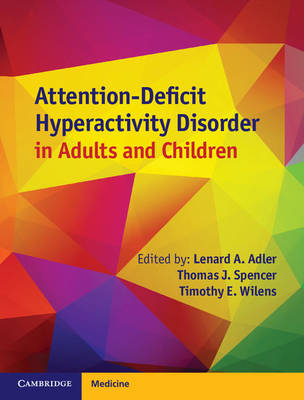 Attention-Deficit Hyperactivity Disorder in Adults and Children - 