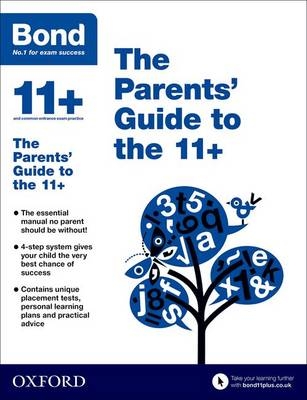 Bond 11+: The Parents' Guide to the 11+ -  Michellejoy Hughes