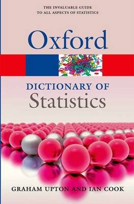 Dictionary of Statistics 3e -  Ian Cook,  Graham Upton