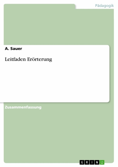 Leitfaden Erörterung - A. Sauer