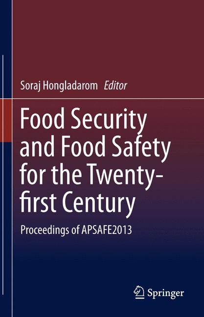 Food Security and Food Safety for the Twenty-first Century - 