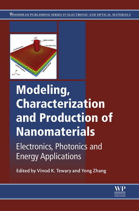 Modeling, Characterization and Production of Nanomaterials