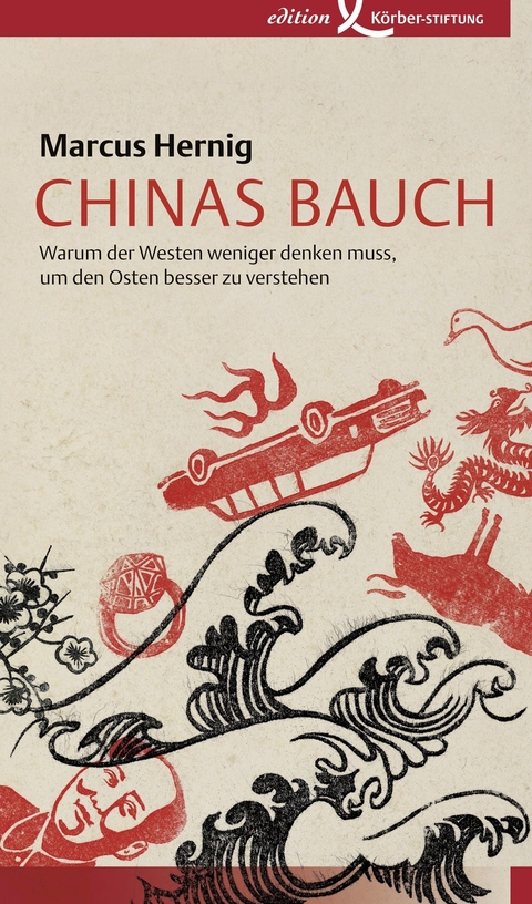 Chinas Bauch - Marcus Hernig