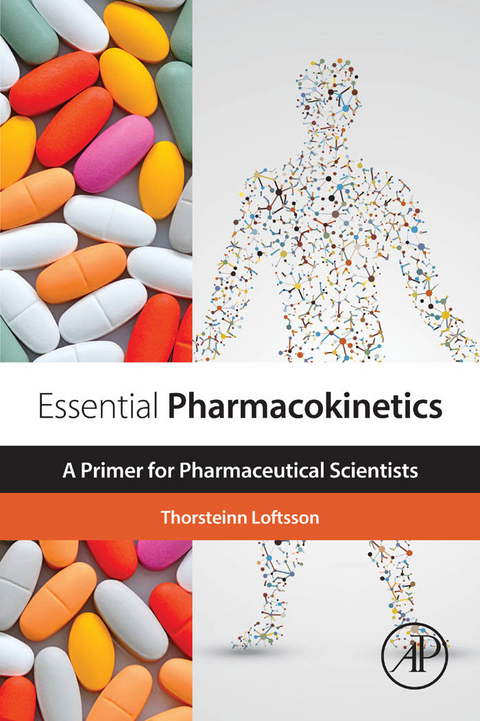 Essential Pharmacokinetics -  Thorsteinn Loftsson