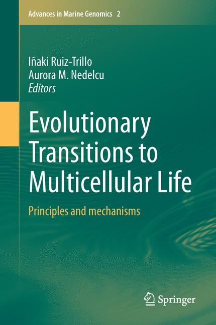 Evolutionary Transitions to Multicellular Life - 