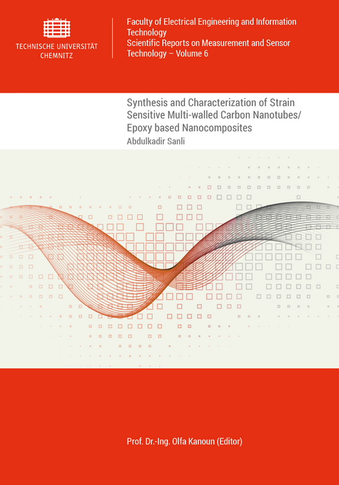 Synthesis and Characterization of Strain Sensitive Multi-walled Carbon Nanotubes/Epoxy based Nanocomposites - Abdulkadir Sanli