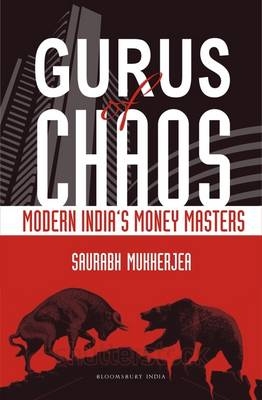 Gurus of Chaos -  Mukherjea Saurabh Mukherjea