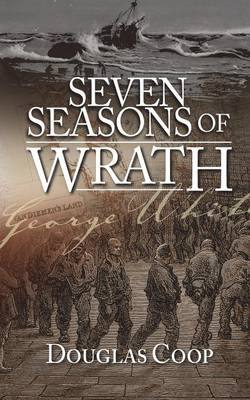 Seven Seasons of Wrath -  Douglas Coop