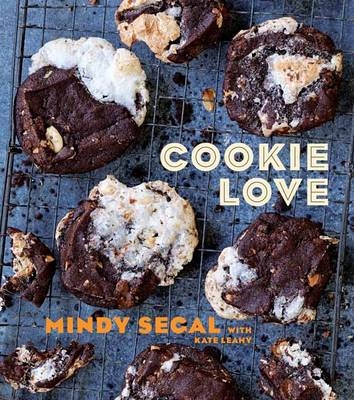 Cookie Love -  Kate Leahy,  Mindy Segal