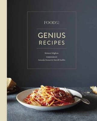Food52 Genius Recipes -  Kristen Miglore
