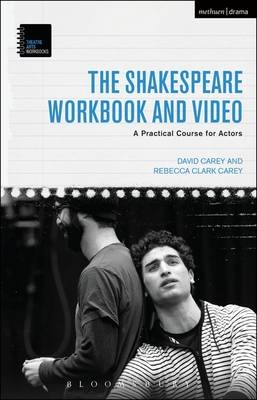 The Shakespeare Workbook and Video -  David Carey,  Rebecca Clark Carey
