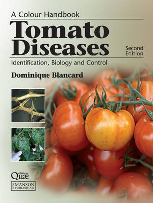 Tomato Diseases -  Dominique Blancard