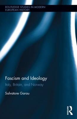 Fascism and Ideology -  Salvatore Garau