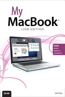 My MacBook (Lion Edition) -  John Ray