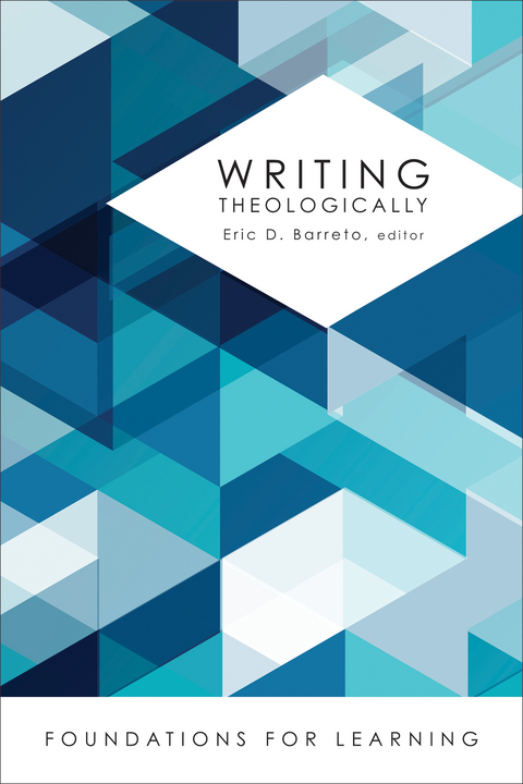 Writing Theologically -  Eric D. Barreto