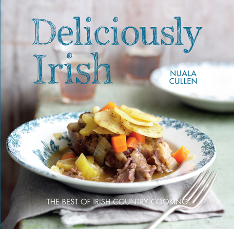 Deliciously Irish -  Nuala Cullen