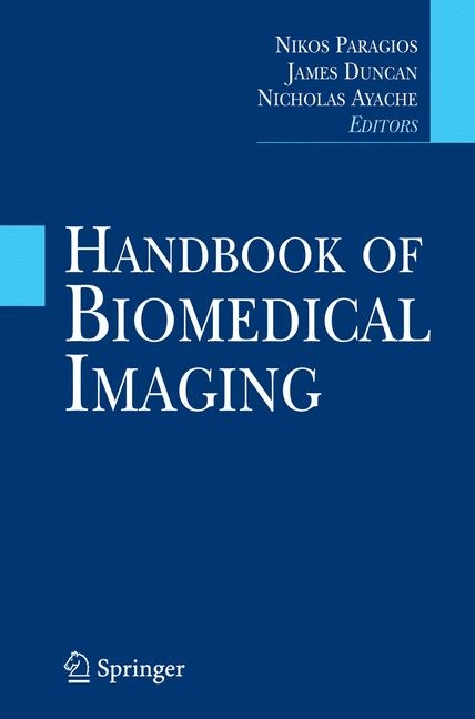 Handbook of Biomedical Imaging - 