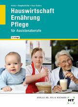 Hauswirtschaft Ernährung Pflege - Heinis, Monika; Simpfendörfer, Dorothea; Baur-Enders, Roswitha