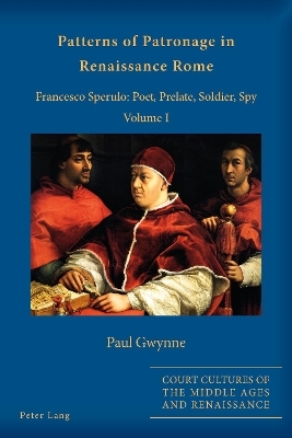 Patterns of Patronage in Renaissance Rome - Paul Gwynne