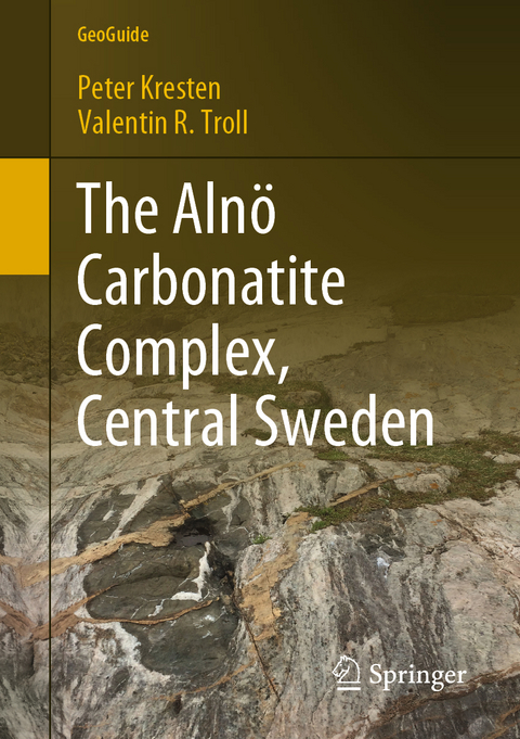 The Alnö Carbonatite Complex, Central Sweden - Peter Kresten, Valentin R. Troll