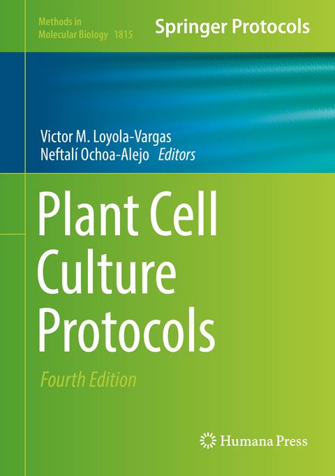 Plant Cell Culture Protocols - 