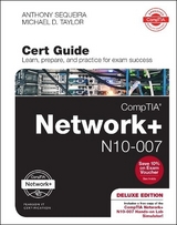 Comptia Network+ N10-007 Cert Guide, Deluxe Edition - Sequeira, Anthony; Taylor, Michael D