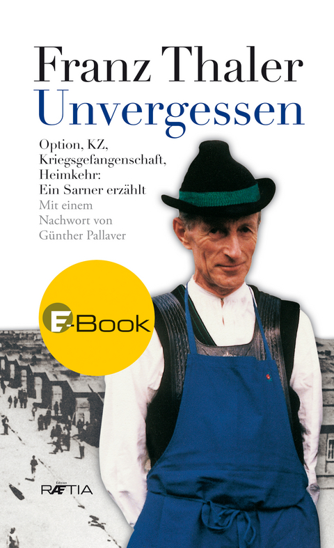 Unvergessen - Franz Thaler