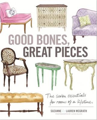 Good Bones, Great Pieces -  Lauren McGrath,  Suzanne McGrath