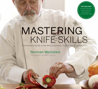 Mastering Knife Skills -  Norman Weinstein