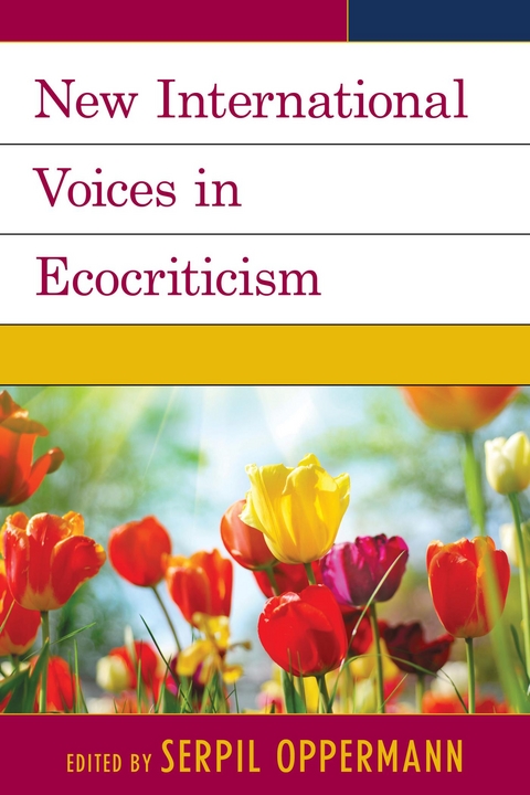 New International Voices in Ecocriticism - 