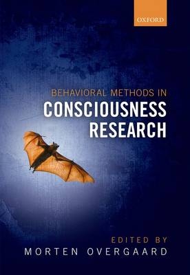 Behavioral Methods in Consciousness Research - 