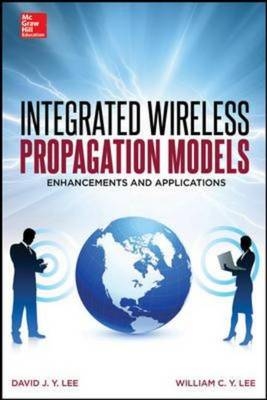 Integrated Wireless Propagation Models -  William C. Y. Lee
