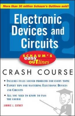 Schaum's Easy Outline of Electronic Devices and Circuits -  Jimmie J. Cathey