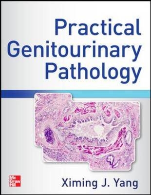 Atlas of Practical Genitourinary Pathology -  Ximing James Yang