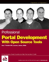 Professional Portal Development with Open Source Tools - W. Clay Richardson, Donald Avondolio, Joe Vitale, Peter Len, Kevin T. Smith