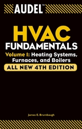 Audel HVAC Fundamentals, Volume 1 - James E. Brumbaugh