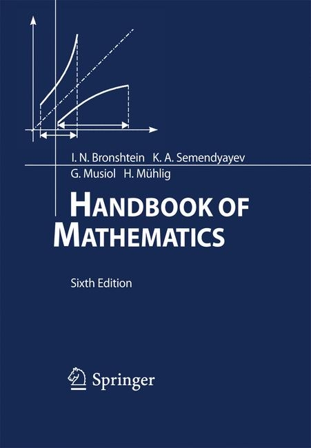 Handbook of Mathematics - I.N. Bronshtein, K.A. Semendyayev, Gerhard Musiol, Heiner Mühlig