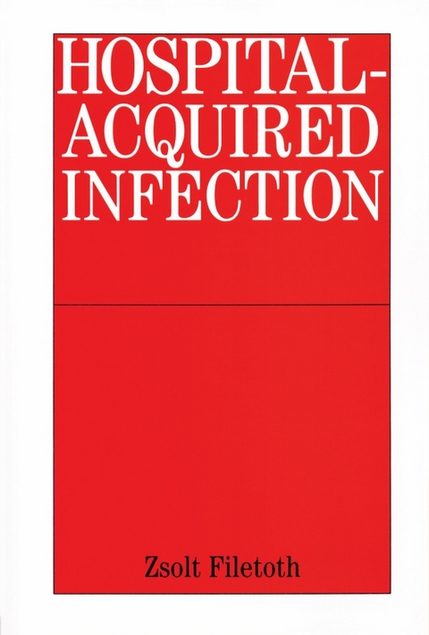 Hospital-Acquired Infection -  Zsolt Filetoth