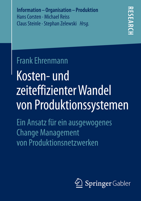Kosten- und zeiteffizienter Wandel von Produktionssystemen - Frank Ehrenmann