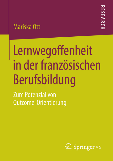 Lernwegoffenheit in der französischen Berufsbildung - Mariska Ott