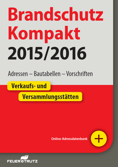 Brandschutz Kompakt 2015/16 - E-Book -  Lutz Battran,  Achim Linhardt