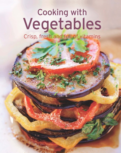 Cooking with Vegetables -  Naumann &  Göbel Verlag