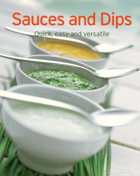 Sauces and Dips -  Naumann &  Göbel Verlag