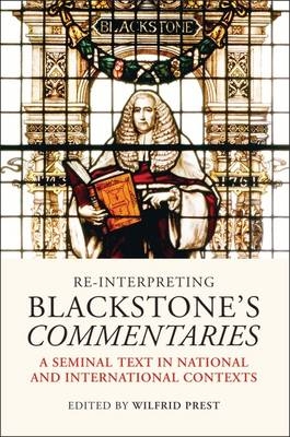 Re-Interpreting Blackstone''s Commentaries - 