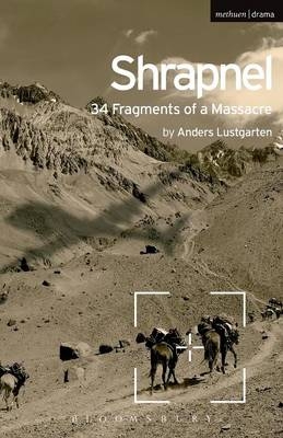 Shrapnel: 34 Fragments of a Massacre -  Lustgarten Anders Lustgarten