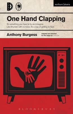 One Hand Clapping -  Burgess Anthony Burgess