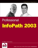 Professional InfoPath 2003 - Ian Williams, Pierre Greborio