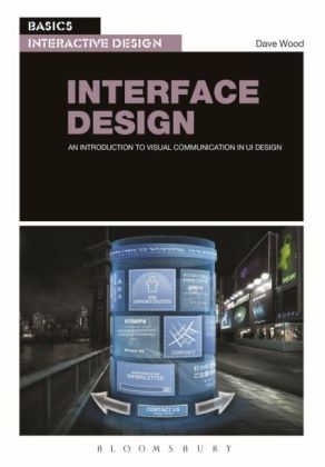 Basics Interactive Design: Interface Design -  Dave Wood