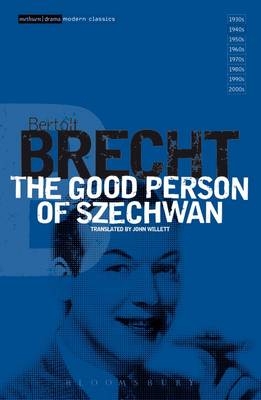 Good Person Of Szechwan -  Brecht Bertolt Brecht
