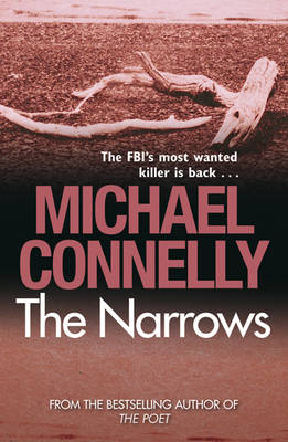 Narrows -  Michael Connelly